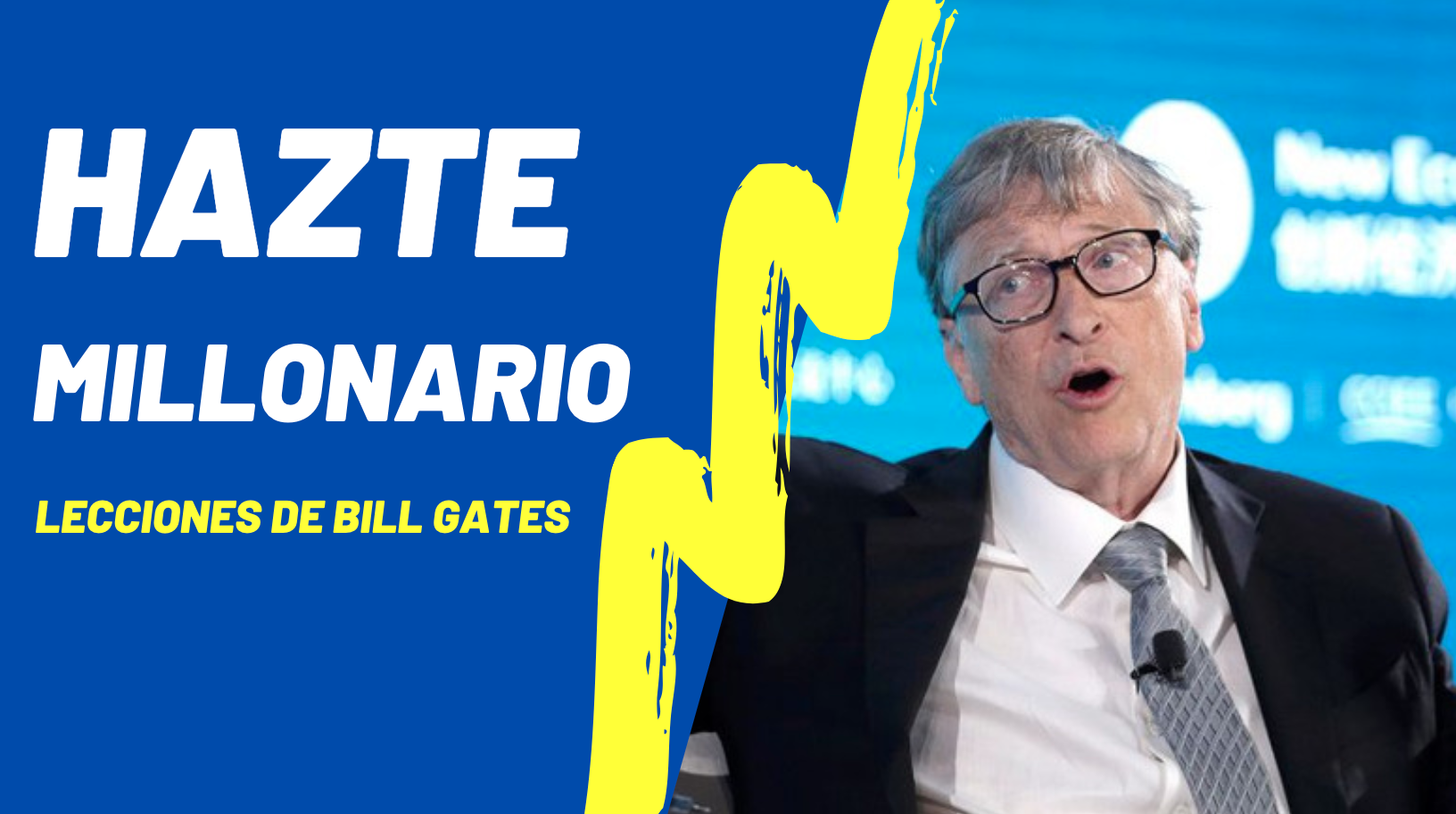 Bill Gates: 4 Lecciones Para Generar Riqueza y Abundancia Que Todo Emprendedor Debería Conocer